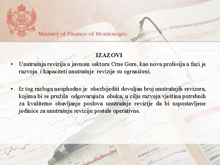 IZAZOVI • Unutrašnja revizija u javnom sektoru Crne Gore, kao nova profesija u fazi