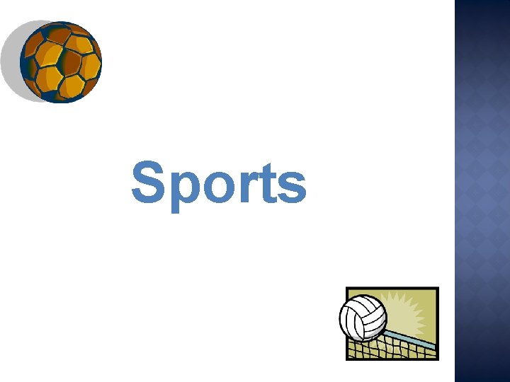 Sports 