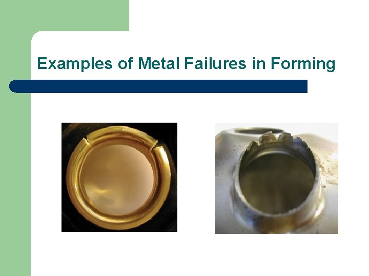 Examples of Metal Failures in Forming 