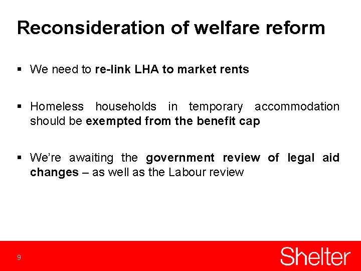 Reconsideration of welfare reform § We need to re-link LHA to market rents §