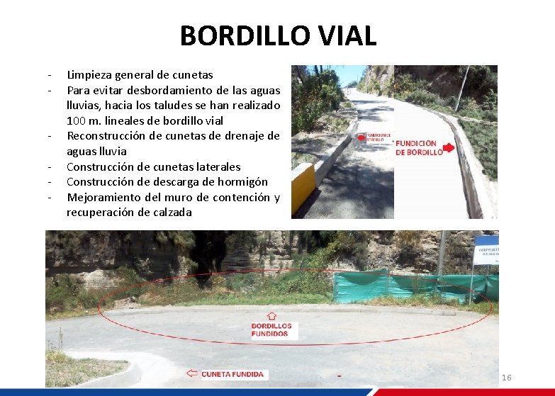 BORDILLO VIAL - Limpieza general de cunetas Para evitar desbordamiento de las aguas lluvias,