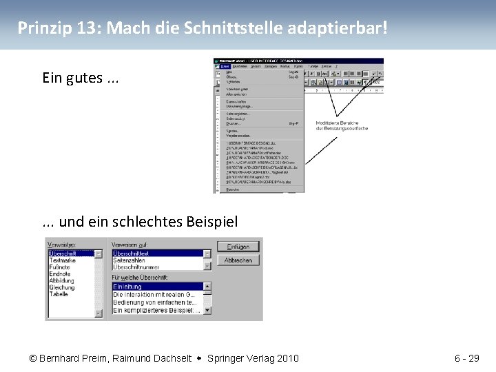 Prinzip 13: Mach die Schnittstelle adaptierbar! Ein gutes. . . und ein schlechtes Beispiel