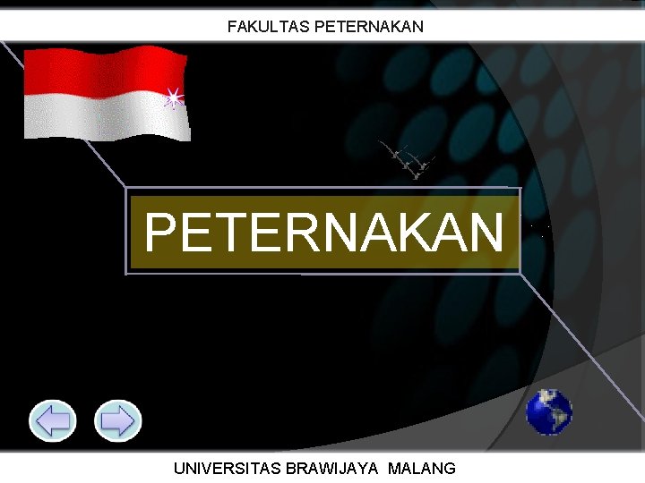 FAKULTAS PETERNAKAN UNIVERSITAS BRAWIJAYA MALANG 