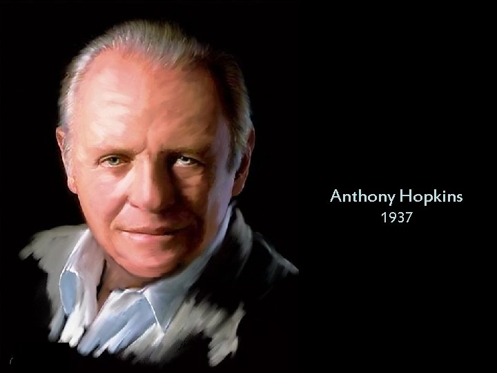 Anthony Hopkins 1937 