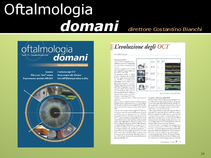 Oftalmologia domani direttore Costantino Bianchi 30 