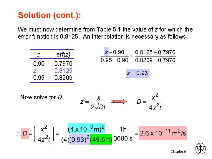 Solution (cont. ): We must now determine from Table 5. 1 the value of