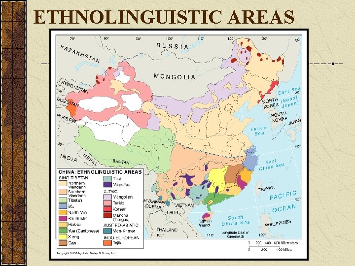 ETHNOLINGUISTIC AREAS ETHNOLINGUISTIC AREAS