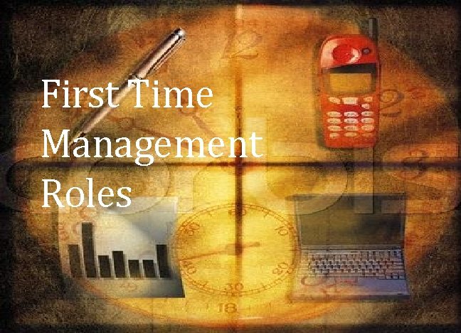 First Time Management Roles 