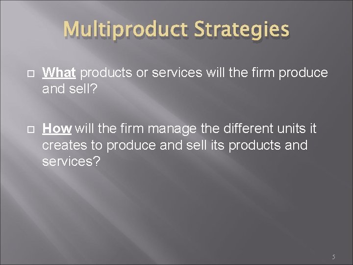 UNDERSTANDING BUSINESS STRATEGY Part 3 Strategy Chapter 6