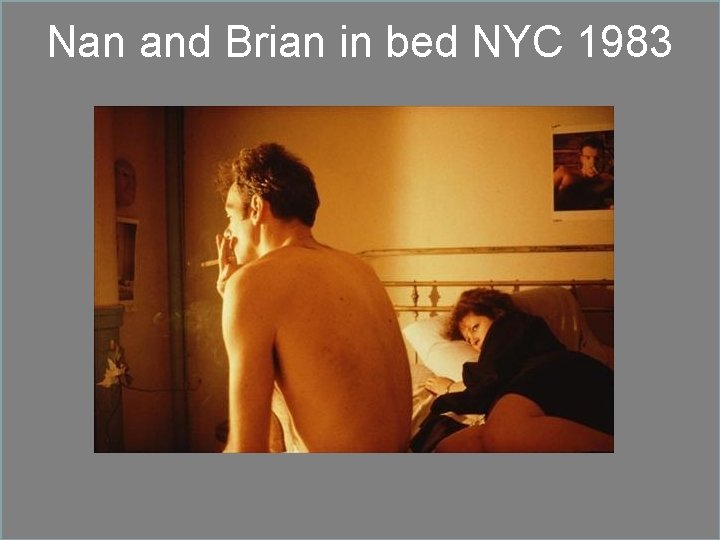 Nan and Brian in bed NYC 1983 