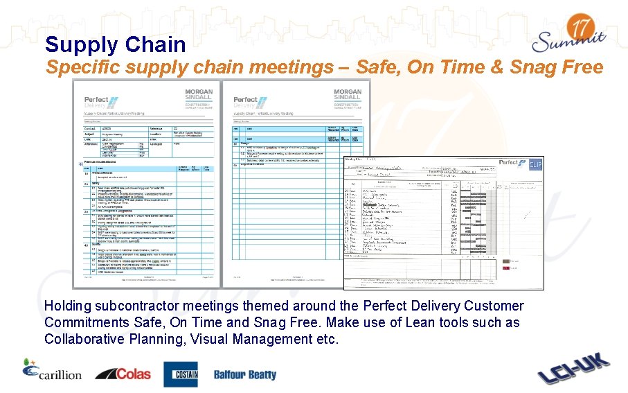 Supply Chain Specific supply chain meetings – Safe, On Time & Snag Free Holding