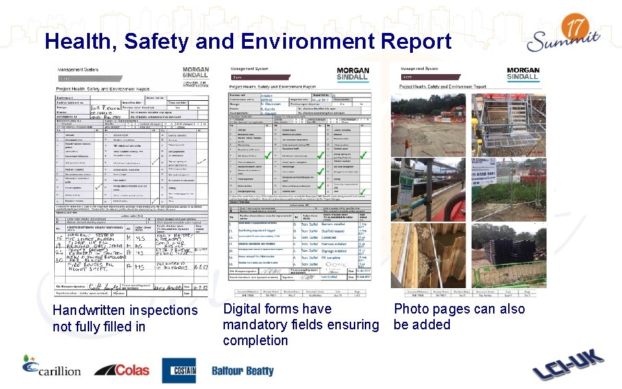 Health, Safety and Environment Report Handwritten inspections not fully filled in Digital forms have