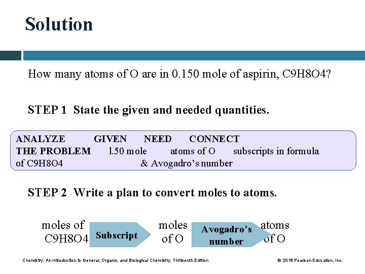 Solution How many atoms of O are in 0. 150 mole of aspirin, C