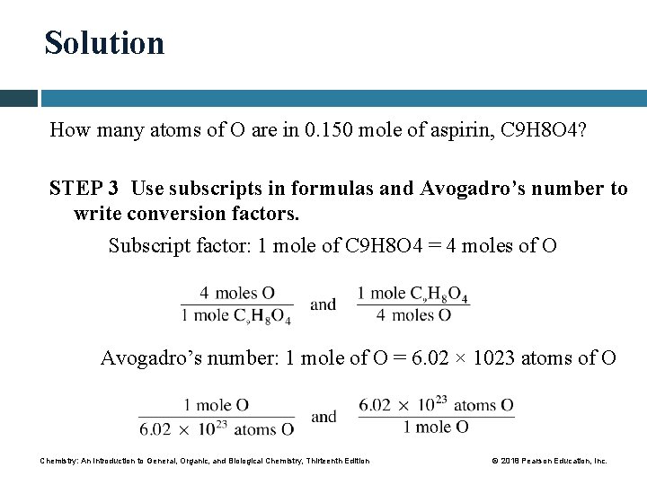 Solution How many atoms of O are in 0. 150 mole of aspirin, C