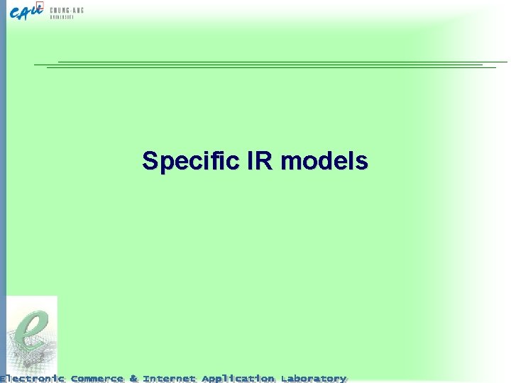 Specific IR models 