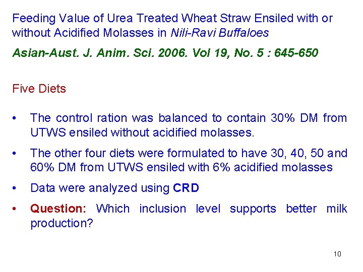 Feeding Value of Urea Treated Wheat Straw Ensiled with or without Acidified Molasses in