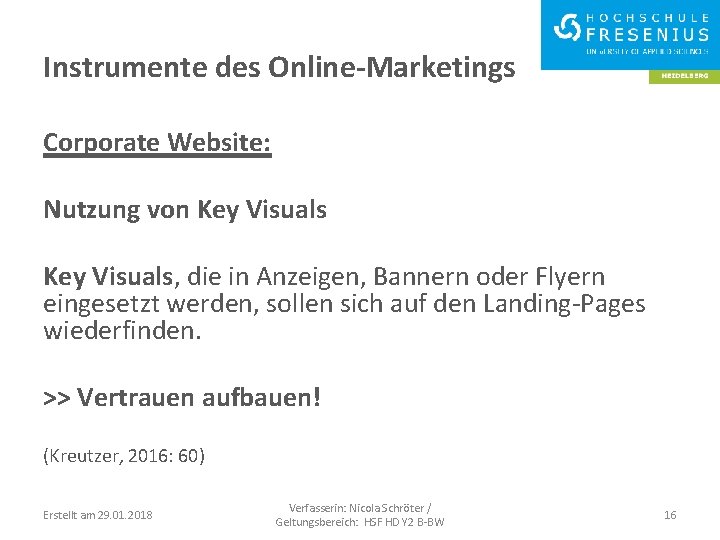 Instrumente des Online-Marketings Corporate Website: Nutzung von Key Visuals, die in Anzeigen, Bannern oder