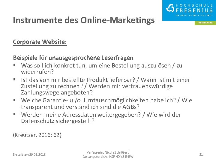 Instrumente des Online-Marketings Corporate Website: Beispiele für unausgesprochene Leserfragen § Was soll ich konkret