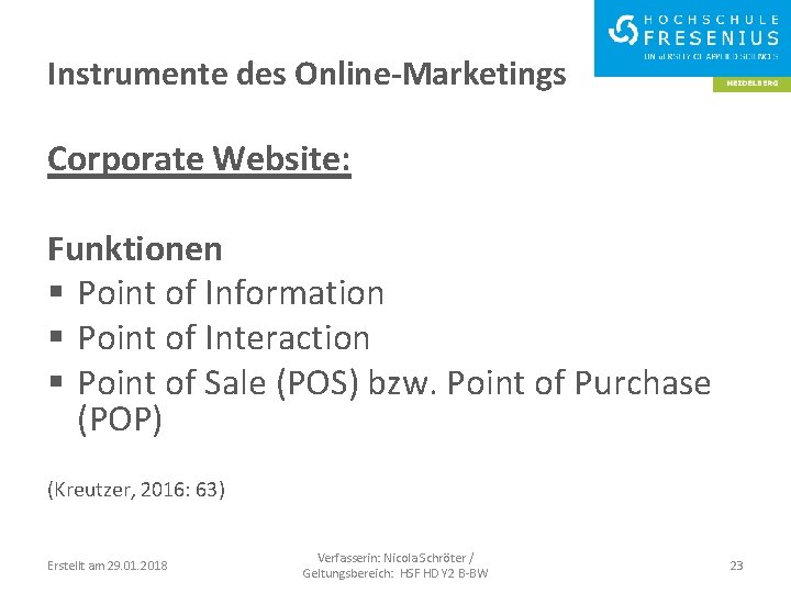 Instrumente des Online-Marketings Corporate Website: Funktionen § Point of Information § Point of Interaction