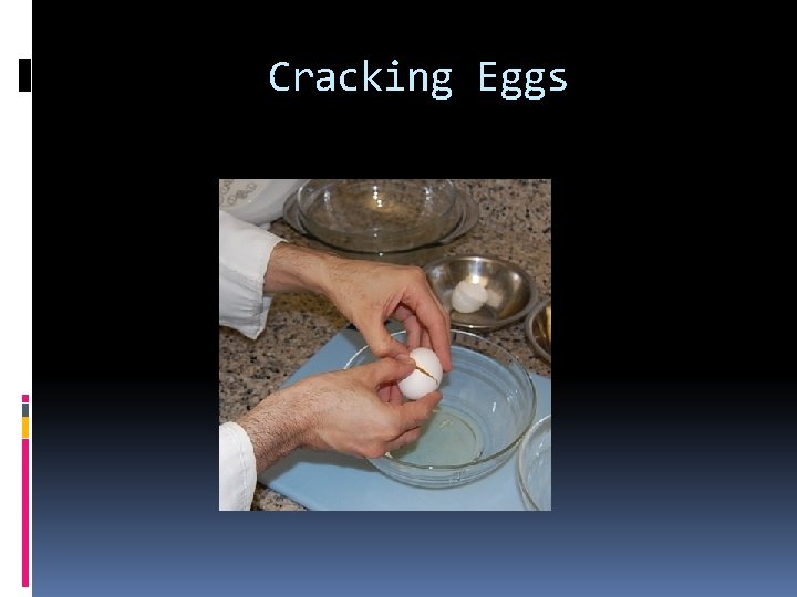Cracking Eggs Cracking Eggs