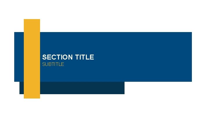 SECTION TITLE SUBTITLE 