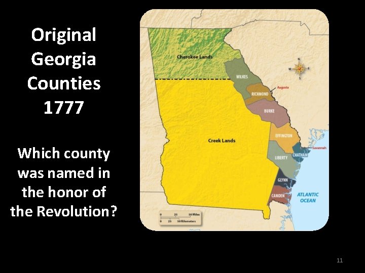 Original Georgia Counties 1777 Which county was named in the honor of the Revolution?