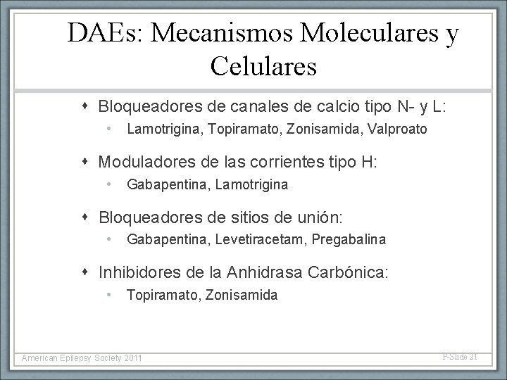 DAEs: Mecanismos Moleculares y Celulares Bloqueadores de canales de calcio tipo N- y L: