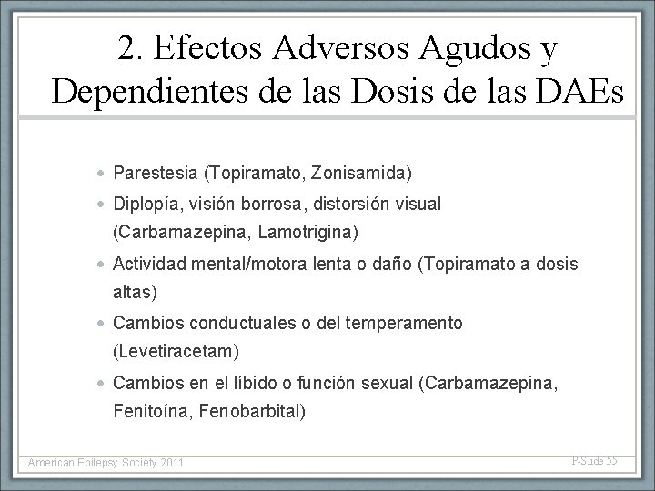 2. Efectos Adversos Agudos y Dependientes de las Dosis de las DAEs · Parestesia