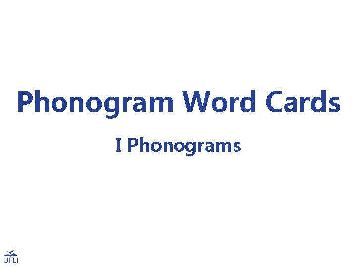 Phonogram Word Cards I Phonograms 