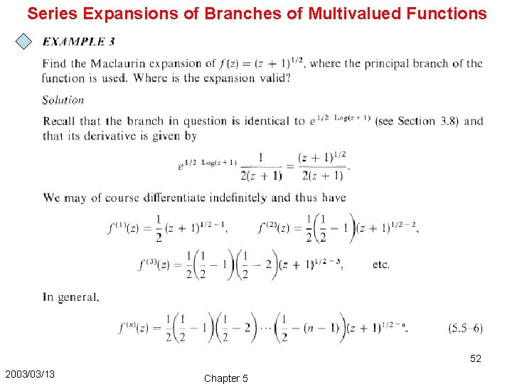 Series Expansions of Branches of Multivalued Functions 52 2003/03/13 Chapter 5 