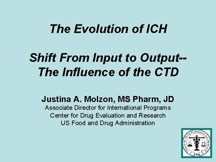 The Evolution of ICH Shift From Input to Output-The Influence of the CTD Justina