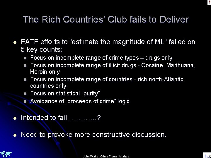 The Rich Countries’ Club fails to Deliver l FATF efforts to “estimate the magnitude