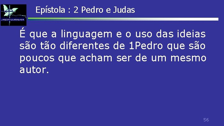 Epístola : 2 Pedro e Judas É que a linguagem e o uso das Epístola : 2 Pedro e Judas É que a linguagem e o uso das
