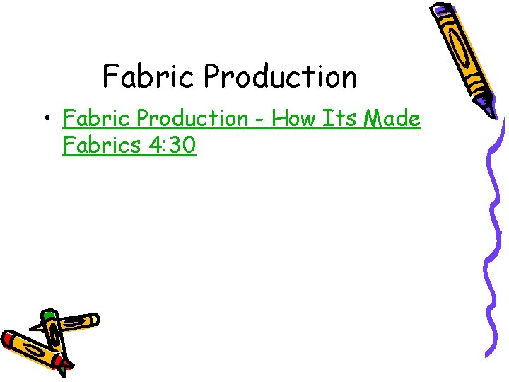 Fabric Production • Fabric Production - How Its Made Fabrics 4: 30 