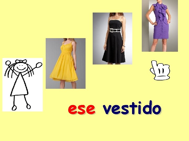 ese vestido 
