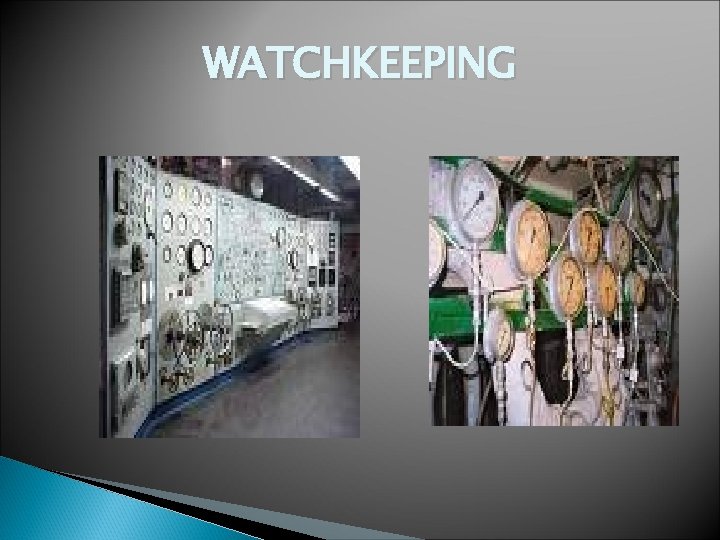 WATCHKEEPING WATCHKEEPING