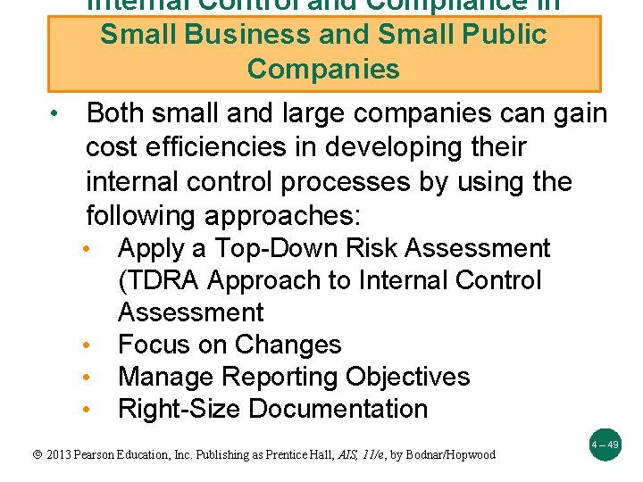 Internal Control and Compliance in Small Business and Small Public Companies • Both small