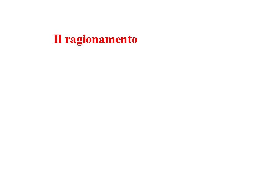 Il ragionamento 