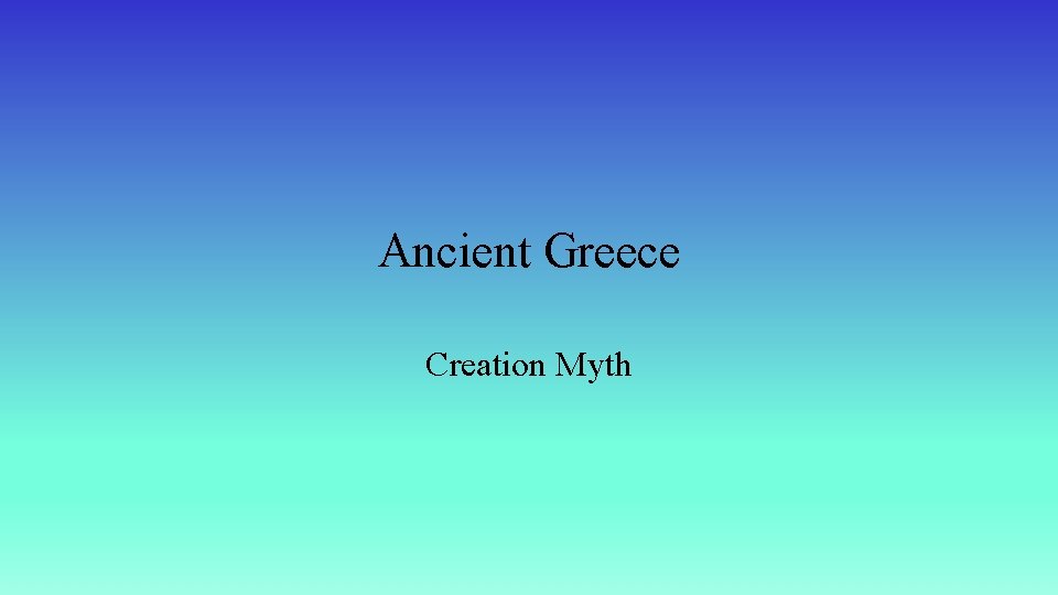 Ancient Greece Creation Myth 