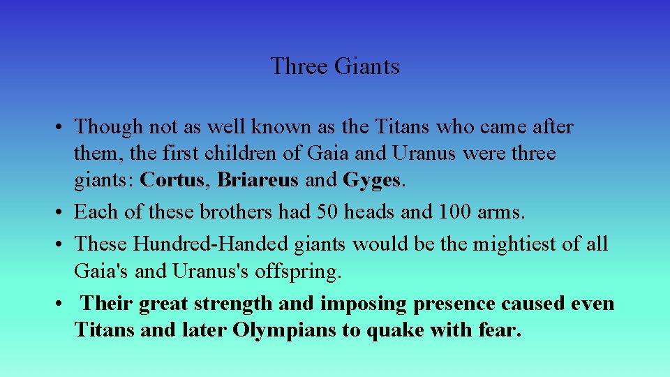 Three Giants • Though not as well known as the Titans who came after