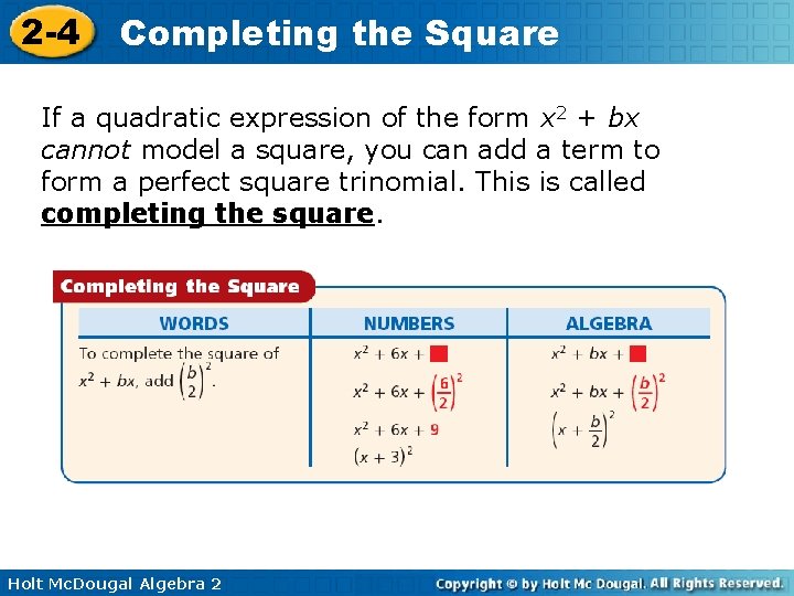 2 -4 Completing the Square If a quadratic expression of the form x 2 2 -4 Completing the Square If a quadratic expression of the form x 2