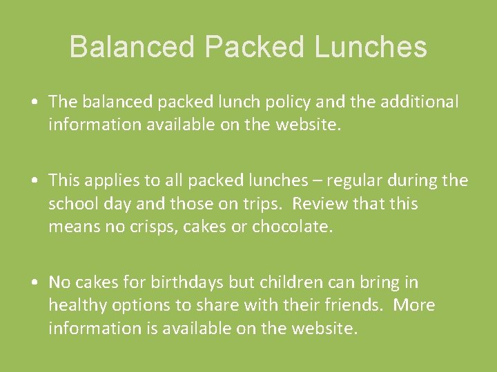 Balanced Packed Lunches • The balanced packed lunch policy and the additional information available Balanced Packed Lunches • The balanced packed lunch policy and the additional information available