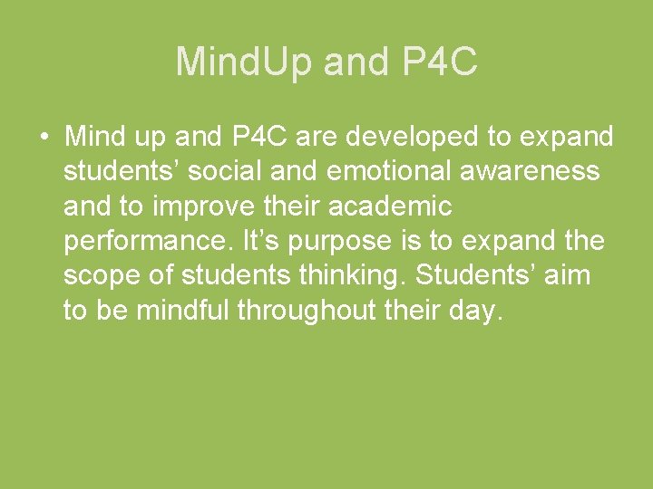 Mind. Up and P 4 C • Mind up and P 4 C are Mind. Up and P 4 C • Mind up and P 4 C are