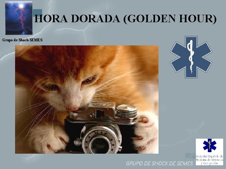 HORA DORADA (GOLDEN HOUR) Grupo de Shock-SEMES 