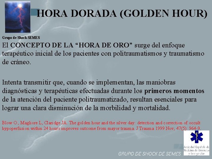HORA DORADA (GOLDEN HOUR) Grupo de Shock-SEMES El CONCEPTO DE LA “HORA DE ORO”