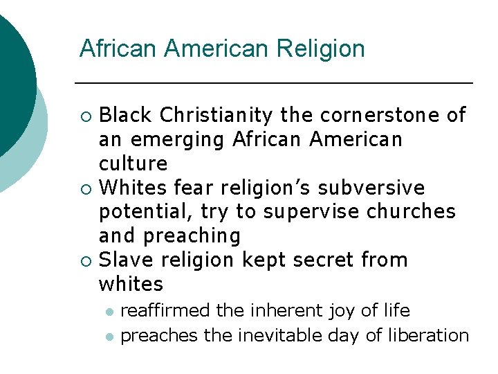 African American Religion Black Christianity the cornerstone of an emerging African American culture ¡