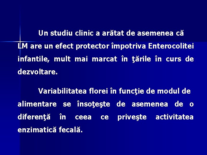 Un studiu clinic a arătat de asemenea că LM are un efect protector împotriva