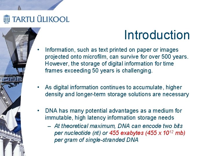 Introduction • Information, such as text printed on paper or images projected onto microfilm,