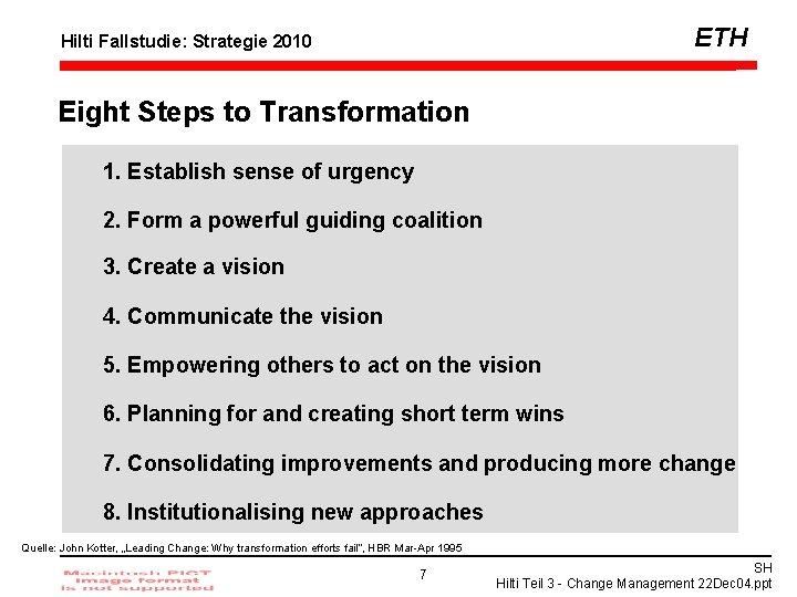 ETH Hilti Fallstudie: Strategie 2010 Eight Steps to Transformation 1. Establish sense of urgency