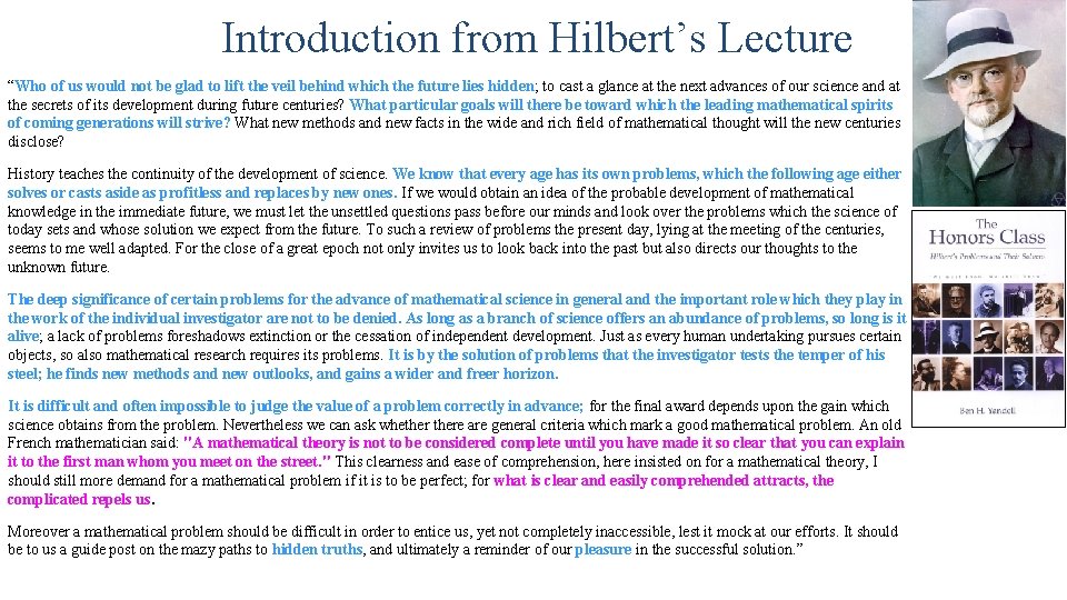 Introduction from Hilbert’s Lecture “Who of us would not be glad to lift the